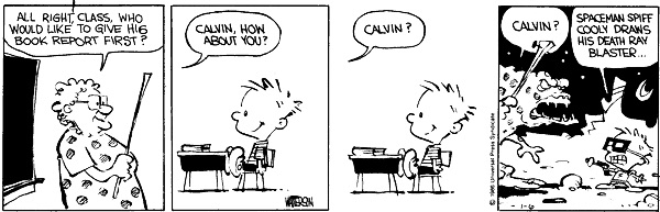 "Calvin & Hobbes" (Bill Watterson, Andrews McMeel Publishing, 1985–1995)
